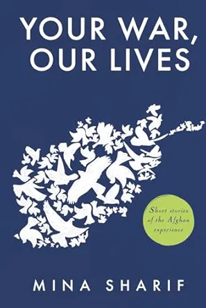 Your War, Our Lives