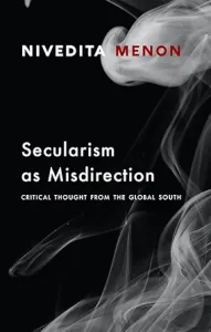 Secularism as Misdirection: Critical Thought from the Global South