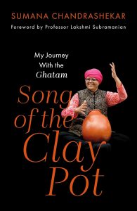 Song of the Clay Pot: My Journey with the Ghatam