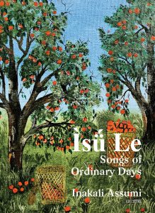 Isǘ Le: Songs of Ordinary Days