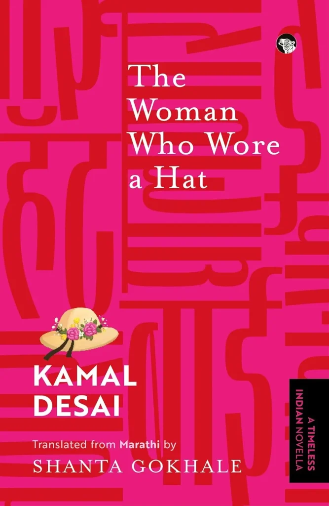 Cover of The Woman Who Wore A Hat by Kamal Desai